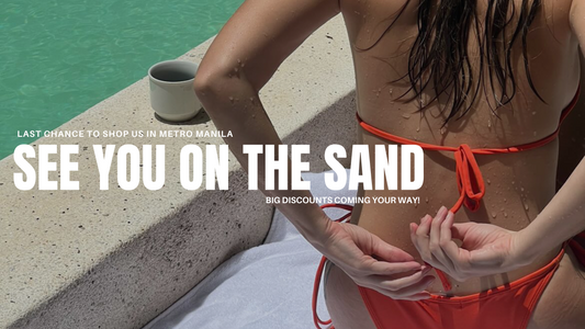 Your Final Chance to Shop Binikini in Manila: #SeeYouOnTheSand Pop-Up